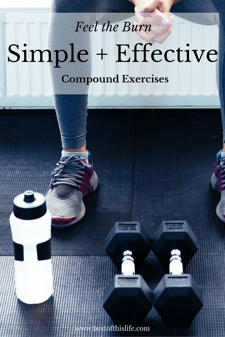 FEEL the burn with Simple + Effective Compound Exercises via bestofthislife.com-4