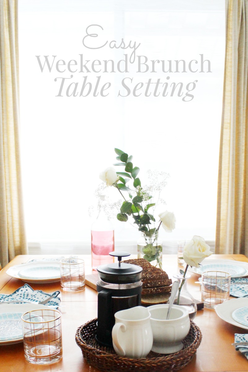 Easy Weekend Brunch Table Setting