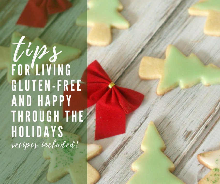 Living gluten-free and happy through the holidays