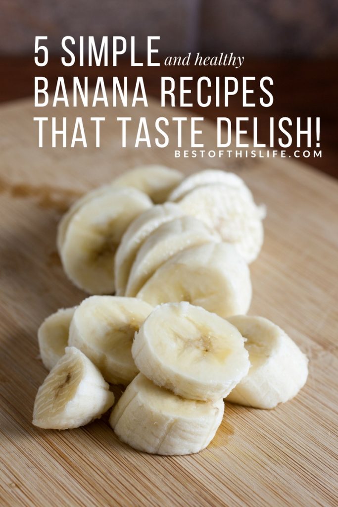 5 Simple and Healthy Banana Recipes That Taste Delish!