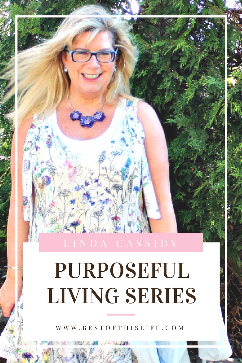 Purposeful Living: An Interview with Linda Cassidy