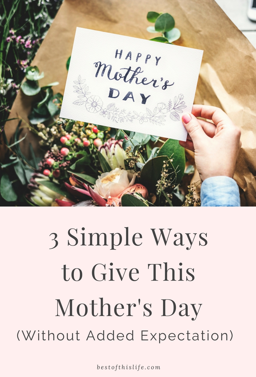 Mother's Day Without Added Expectation