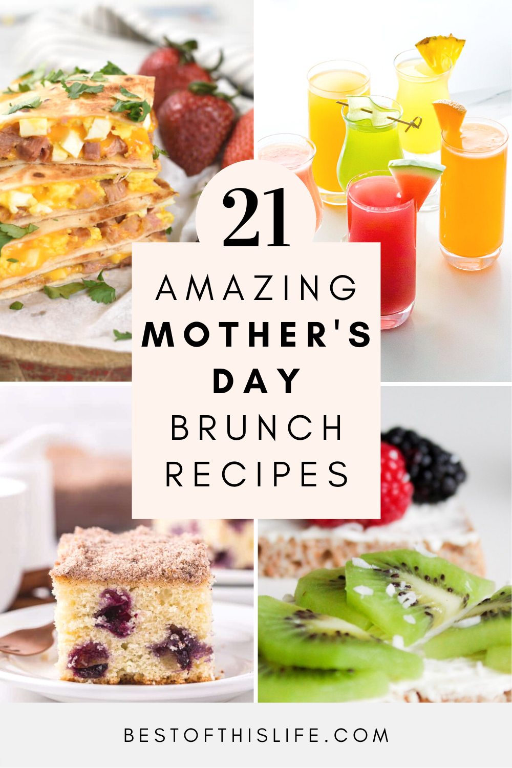 21 Amazing Mother’s Day Brunch Recipes