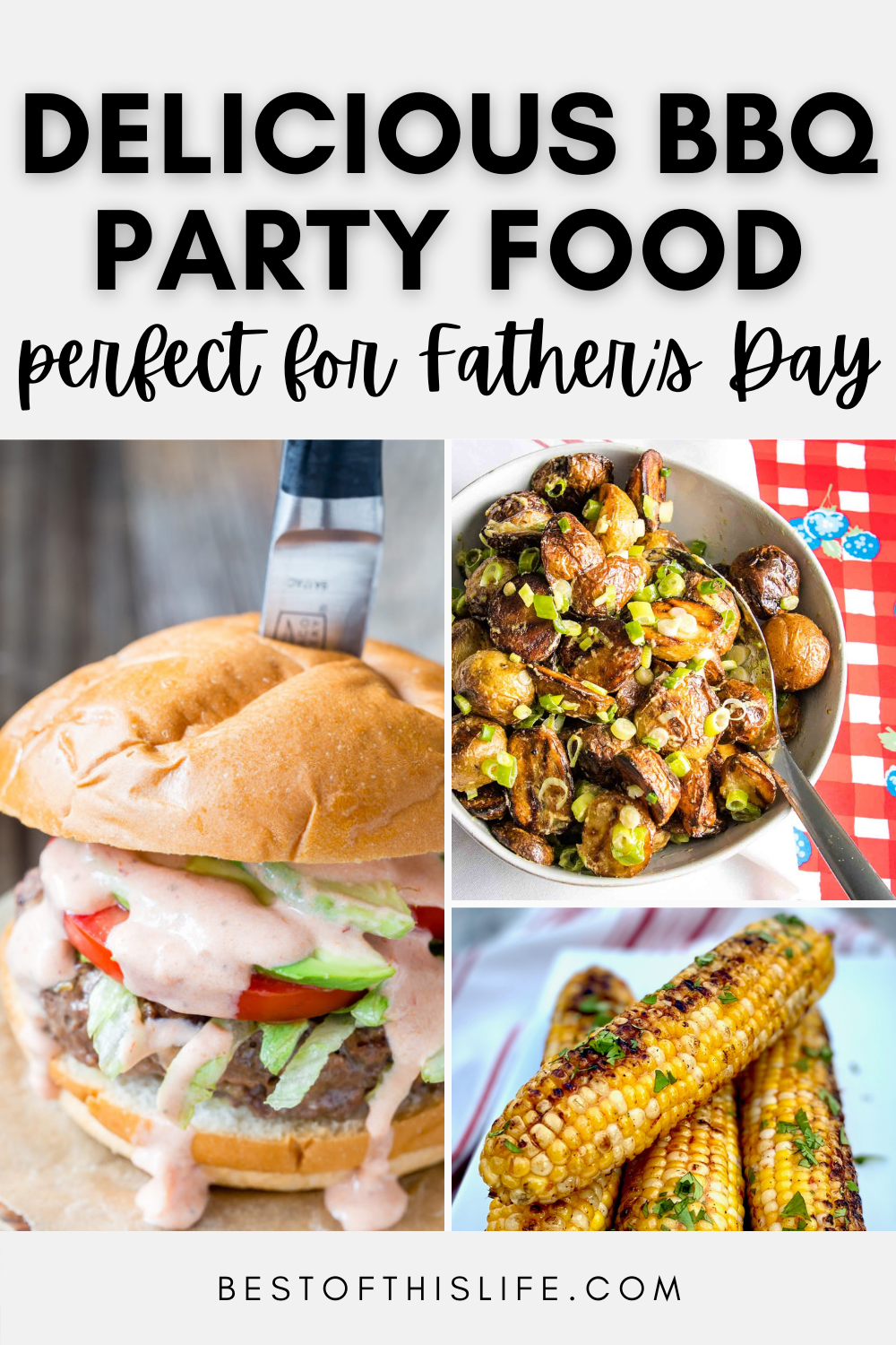 BBQ Party Food That’s Perfect For Father’s Day
